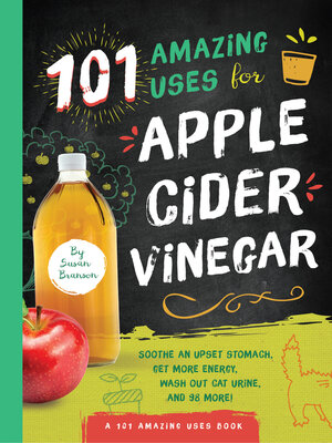 cover image of 101 Amazing Uses for Apple Cider Vinegar